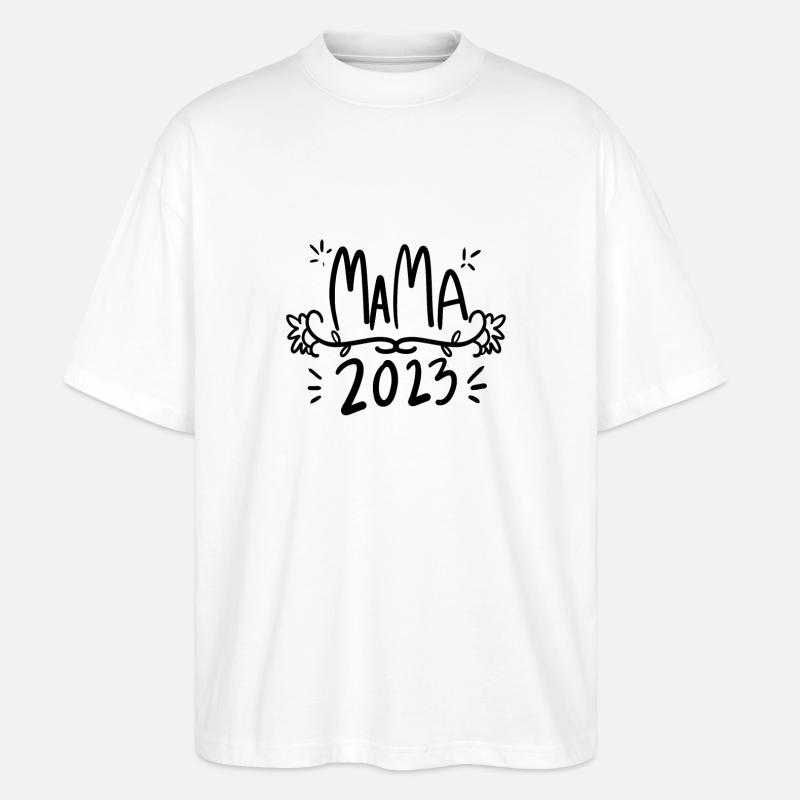 Mama 2023 - Stanley/Stella Oversized Unisex Bio T-Shirt Blaster 2.0 - Weiß