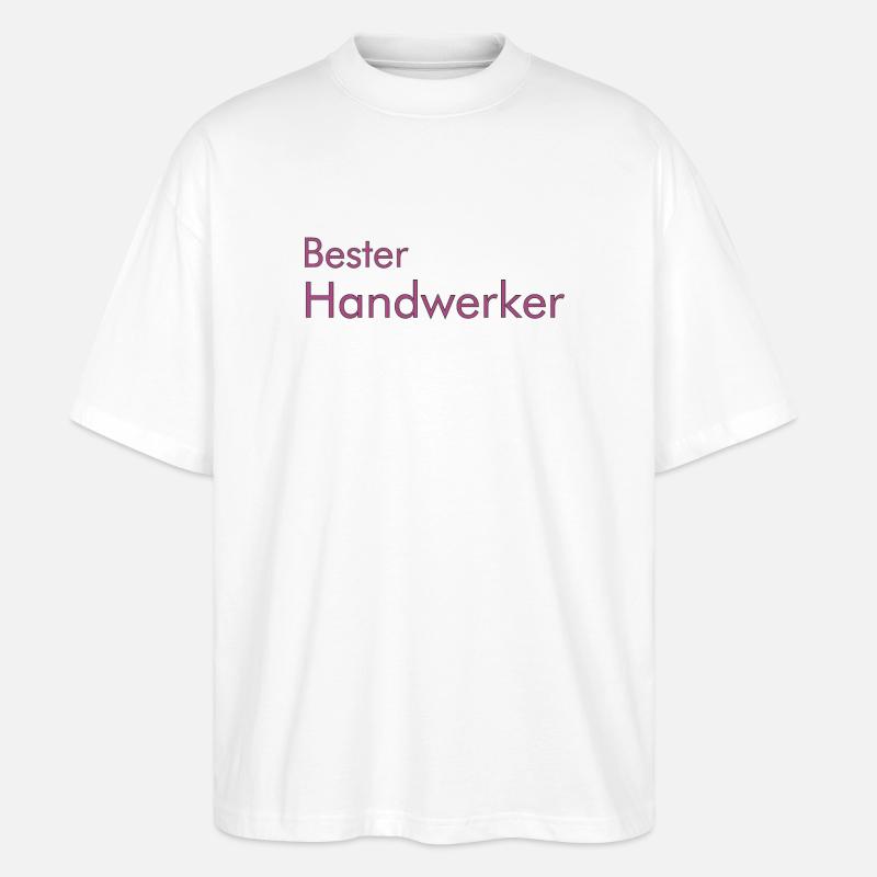 Bester Handwerker - Stanley/Stella Oversized Unisex Bio T-Shirt Blaster 2.0 - Weiß