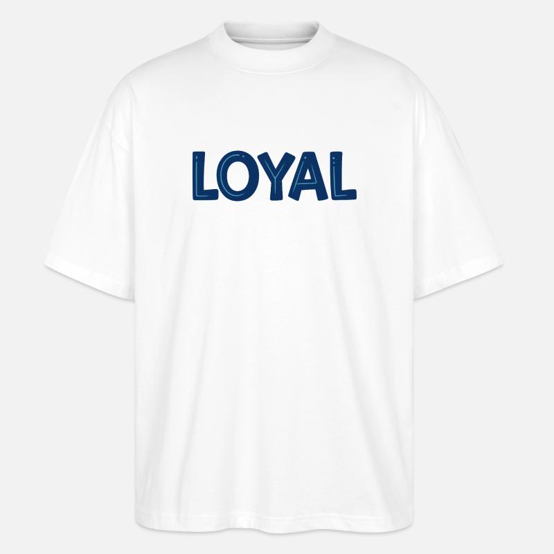 Loyal Blue Bold Typo - Stanley/Stella Oversized Unisex Bio T-Shirt Blaster 2.0 - Weiß