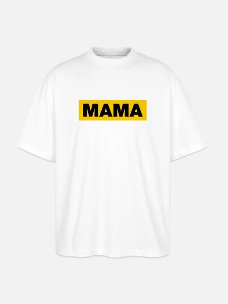 Mama - Stanley/Stella Oversized Unisex Bio T-Shirt Blaster 2.0 - Weiß