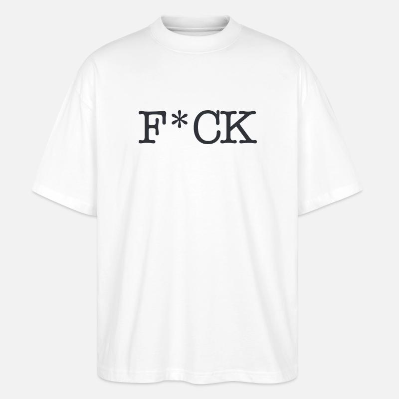 F_CK_Black - Stanley/Stella Oversized Unisex Bio T-Shirt Blaster 2.0 - Weiß