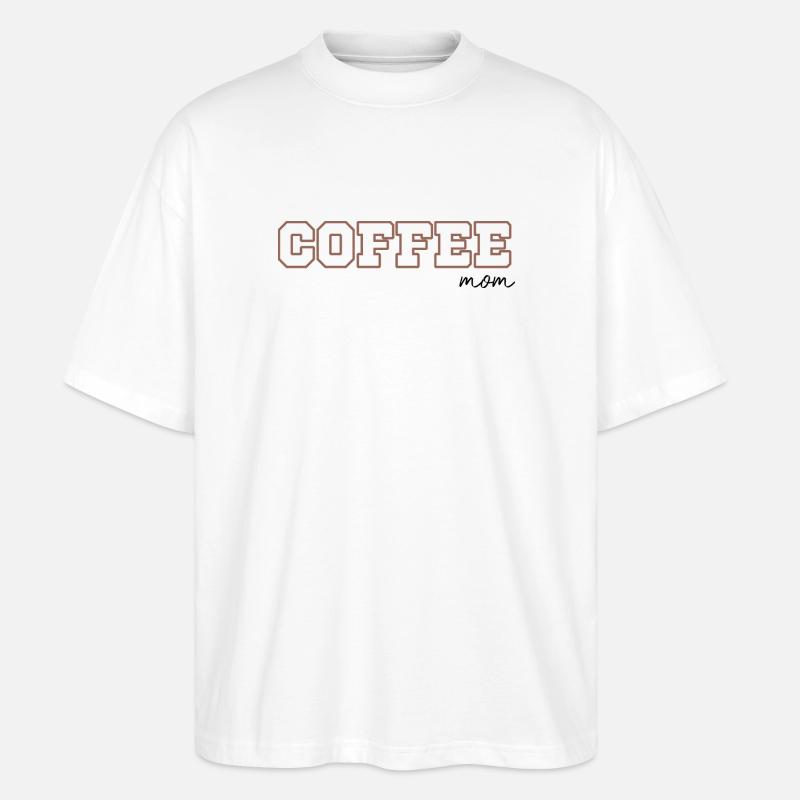 Kaffee Mom - Stanley/Stella Oversized Unisex Bio T-Shirt Blaster 2.0 - Weiß
