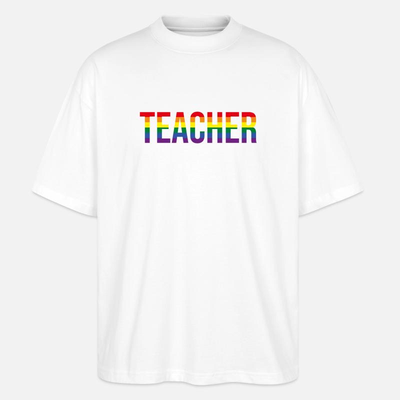 Teacher LGBT+ - Stanley/Stella Oversized Unisex Bio T-Shirt Blaster 2.0 - Weiß