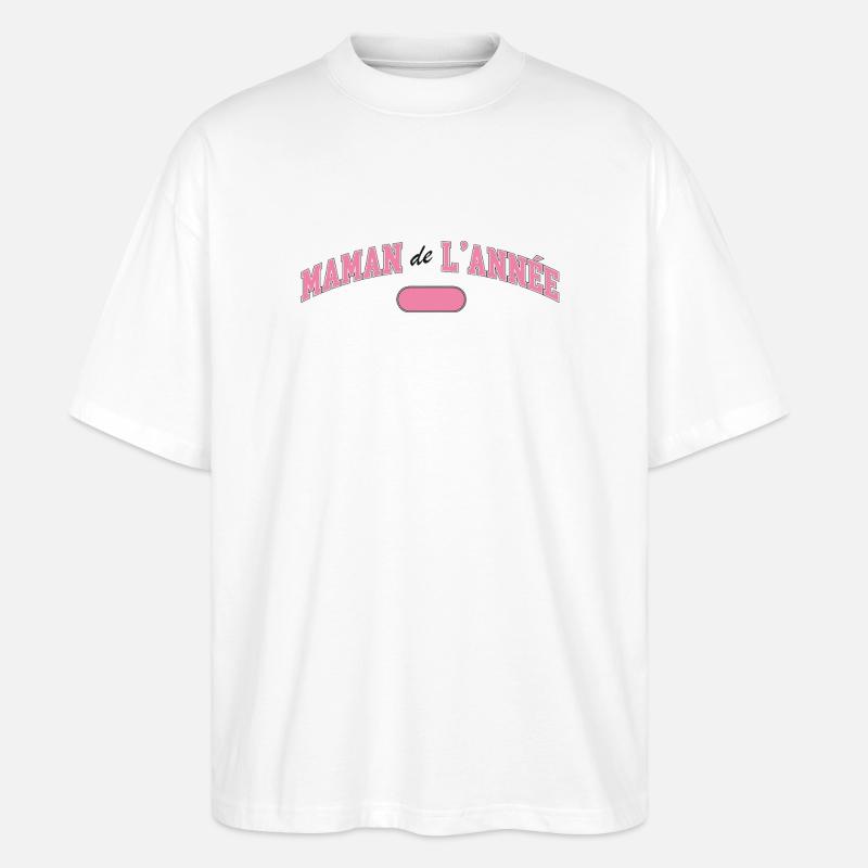 Maman de l’année – Französisches Mama-Statement - Stanley/Stella Oversized Unisex Bio T-Shirt Blaster 2.0 - Weiß