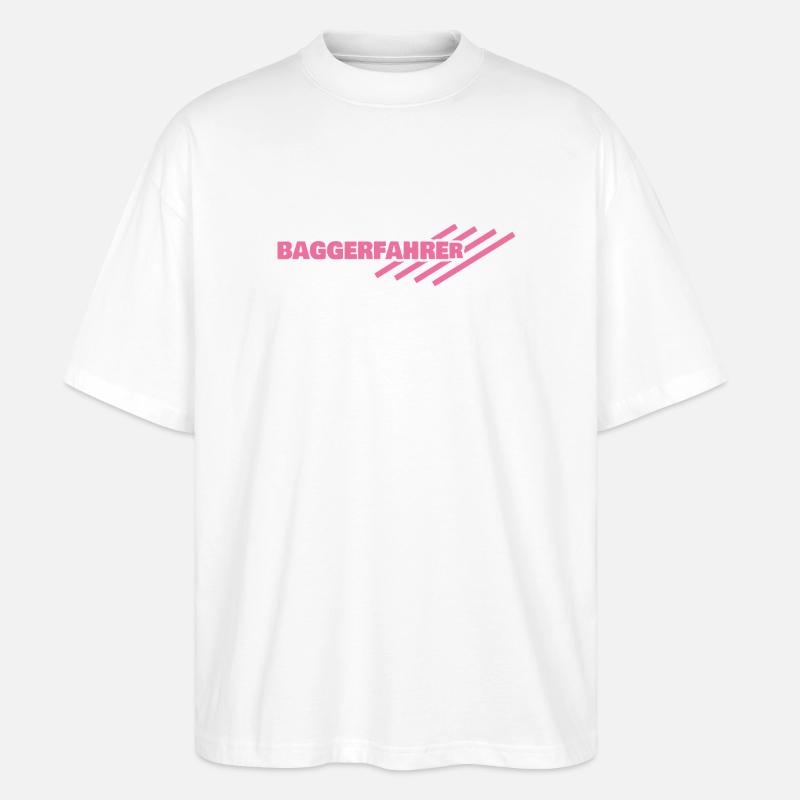 Beruf Baggerfahrer - Stanley/Stella Oversized Unisex Bio T-Shirt Blaster 2.0 - Weiß