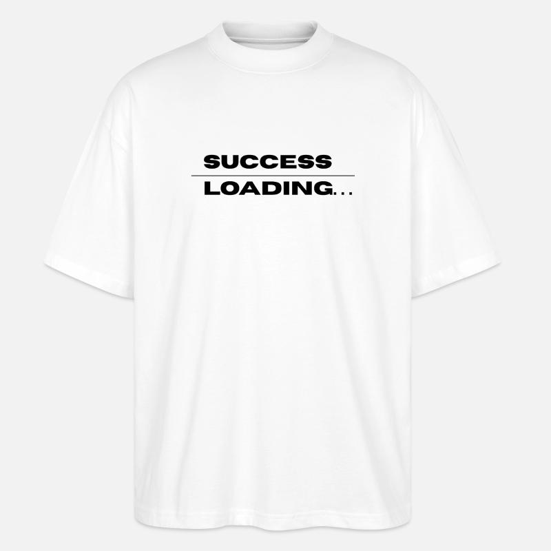 Success Loading - Conception de citations motivantes - T-shirt bio Blaster 2.0 coupe oversize Stanley/Stella Unisexe - blanc