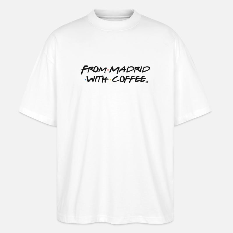 LIEBE ZUM KAFFEE IN MADRID - Stanley/Stella Oversized Unisex Bio T-Shirt Blaster 2.0 - Weiß