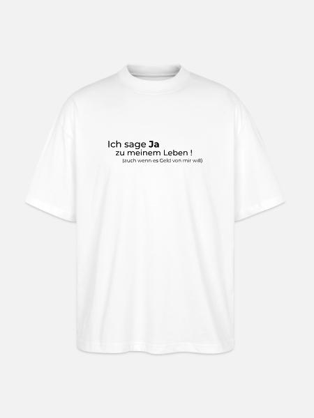 Ja zum Leben - Stanley/Stella Oversized Unisex Bio T-Shirt Blaster 2.0 - Weiß