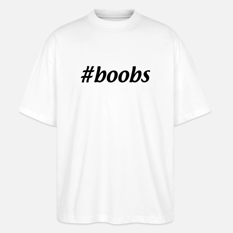 #boobs - Stanley/Stella Oversized Unisex Bio T-Shirt Blaster 2.0 - Weiß