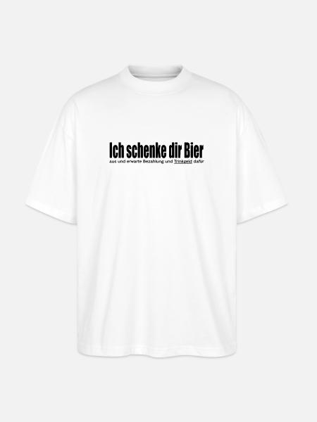 Ich schenke dir Bier aus - Stanley/Stella Oversized Unisex Bio T-Shirt Blaster 2.0 - Weiß