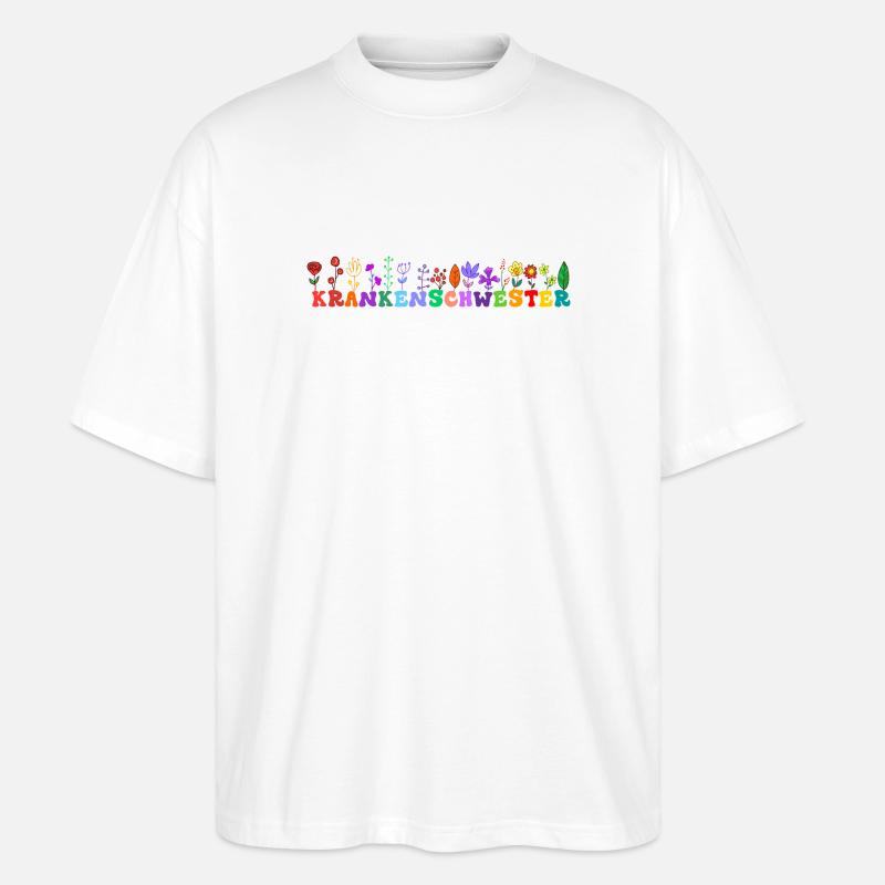 Krankenschwester Blumen Geschenk Notfall Medizin - Stanley/Stella Oversized Unisex Bio T-Shirt Blaster 2.0 - Weiß