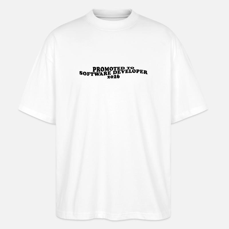 Promoted to Software Developer 2026 - Stanley/Stella Oversized Unisex Bio T-Shirt Blaster 2.0 - Weiß