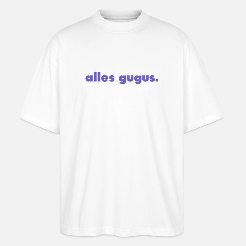 alles gugus. - Stanley/Stella Oversized Unisex Bio T-Shirt Blaster 2.0 - Weiß