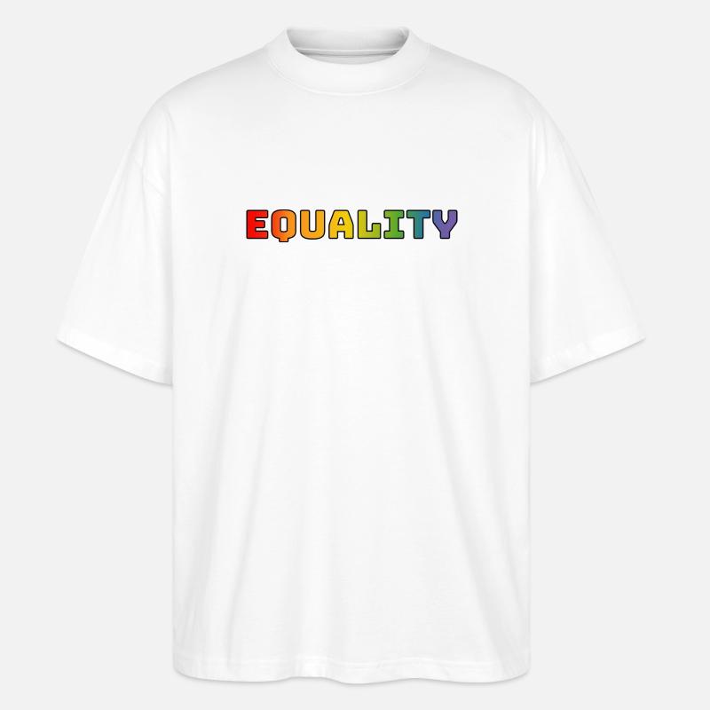 Rainbow equality 1 - Stanley/Stella Oversized Unisex Organic T-shirt Blaster 2.0 - white