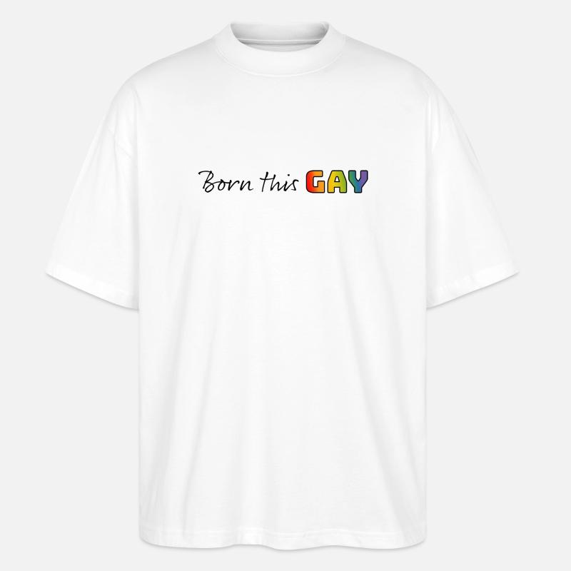 Regenbogen born this gay - Stanley/Stella Oversized Unisex Bio T-Shirt Blaster 2.0 - Weiß