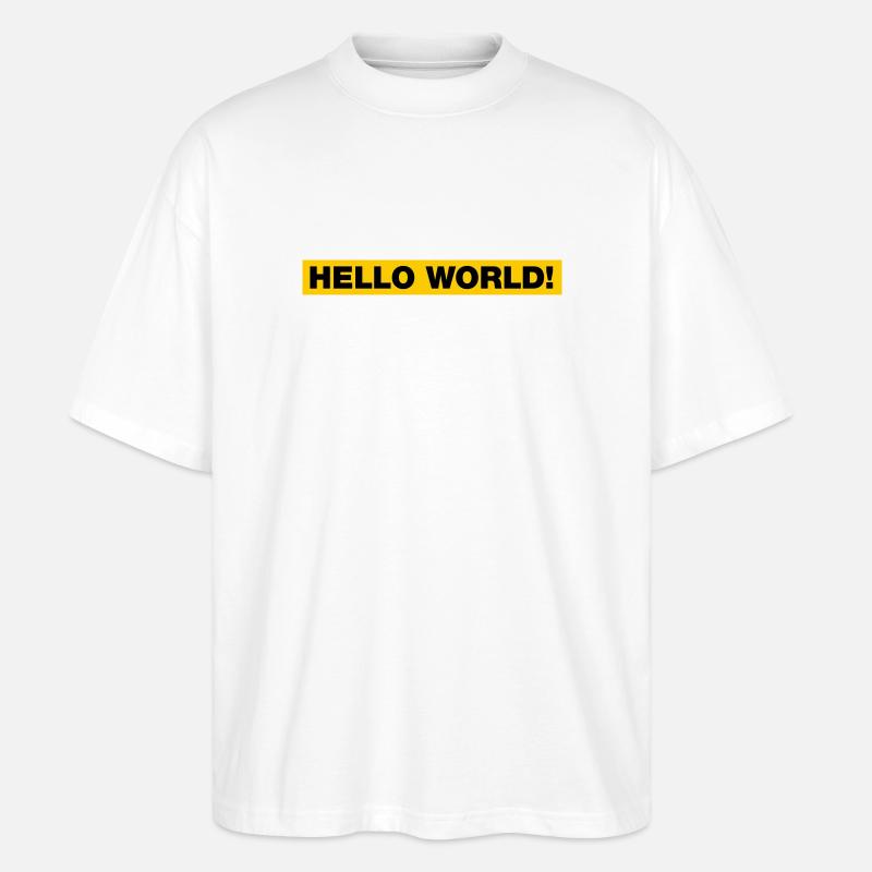 Hello World! - Stanley/Stella Oversized Unisex Bio T-Shirt Blaster 2.0 - Weiß