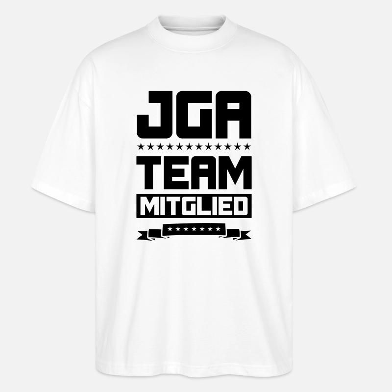 JGA TEAM MITGLIED - Stanley/Stella Oversized Unisex Bio T-Shirt Blaster 2.0 - Weiß