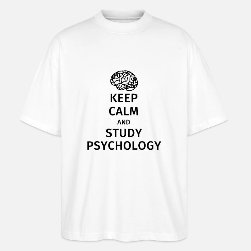 keep calm and study psychology - Stanley/Stella Oversized Unisex Organic T-shirt Blaster 2.0 - white