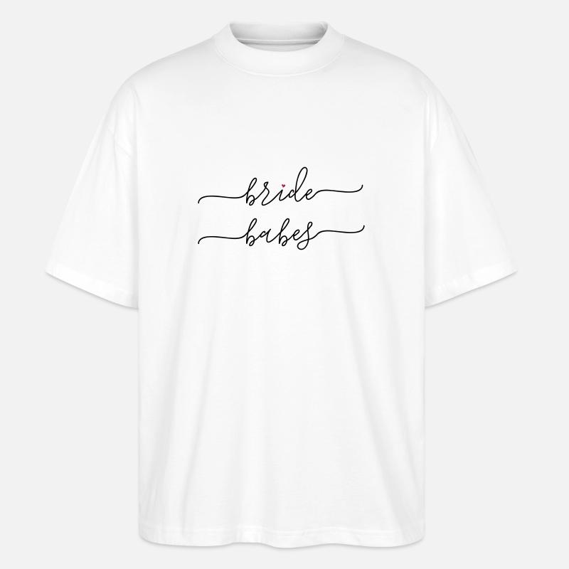 bride_babes_heart - Stanley/Stella Oversized Unisex Bio T-Shirt Blaster 2.0 - Weiß