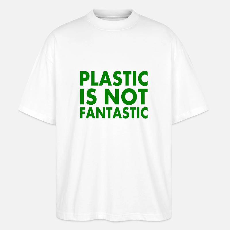 Plastic is not fantastic - Stanley/Stella Oversized Unisex Bio T-Shirt Blaster 2.0 - Weiß