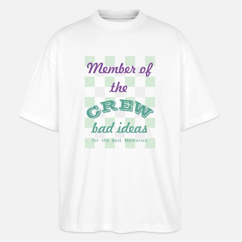 Crew-Mitglied: Schlechte Ideen - Stanley/Stella Oversized Unisex Bio T-Shirt Blaster 2.0 - Weiß
