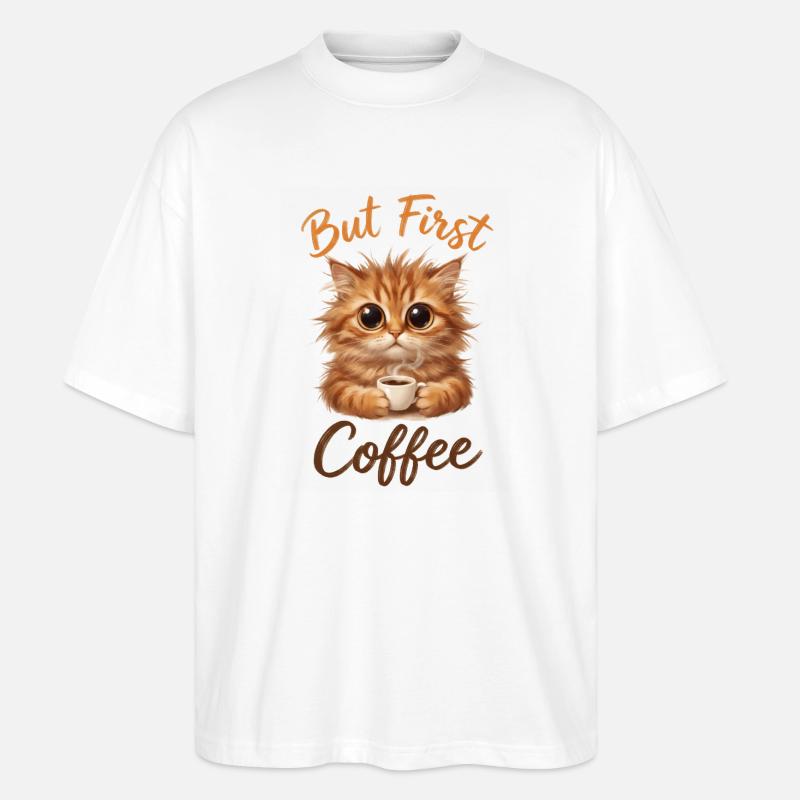 But First Coffee Katze - Stanley/Stella Oversized Unisex Bio T-Shirt Blaster 2.0 - Weiß