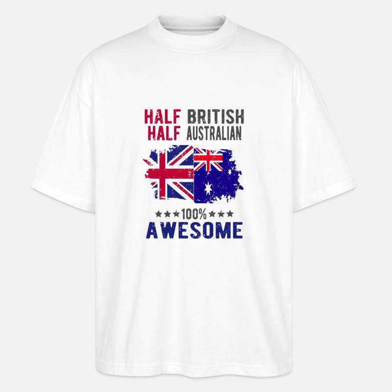 Half British Half Australian - Stanley/Stella Oversized Unisex Organic T-shirt Blaster 2.0 - white