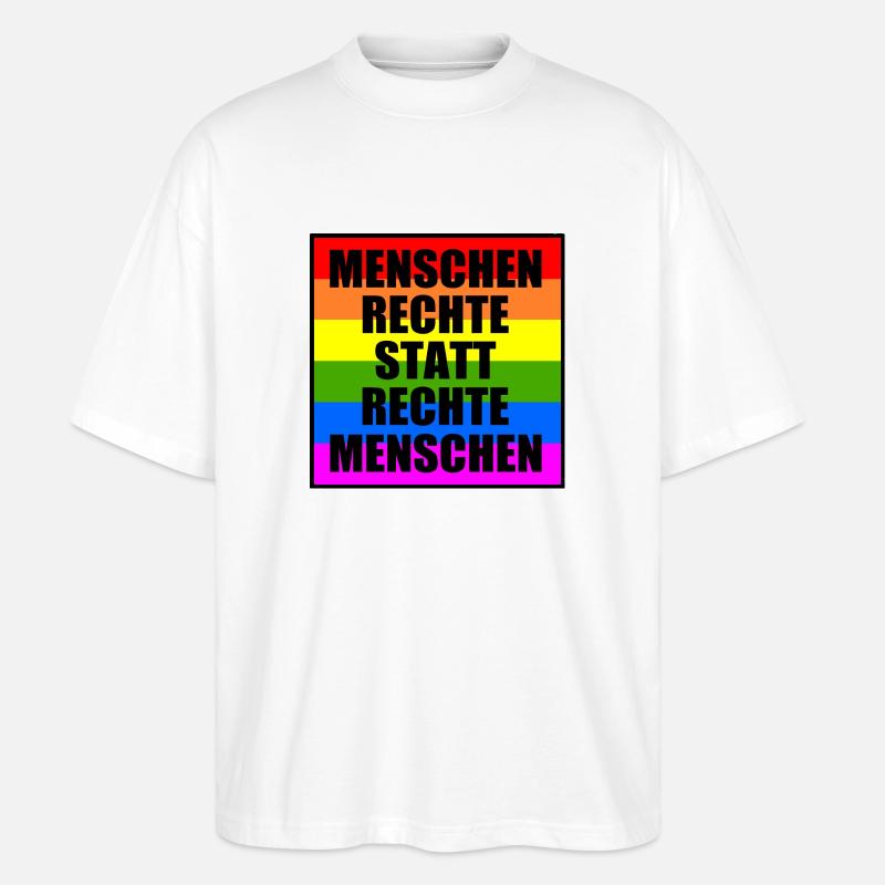menschenrechte statt rechte menschen - Stanley/Stella Oversized Unisex Bio T-Shirt Blaster 2.0 - Weiß