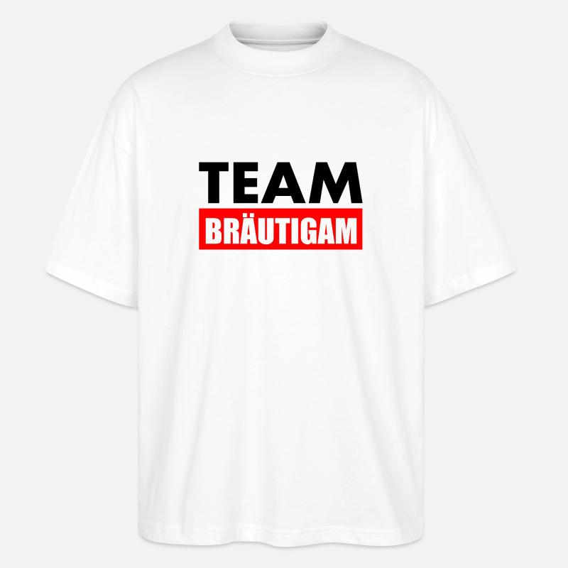 Team bräutigam - Stanley/Stella Oversized Unisex Bio T-Shirt Blaster 2.0 - Weiß