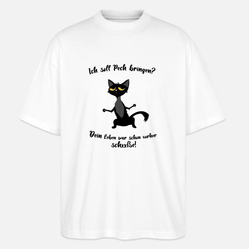 Ich soll Pech bringen? - Stanley/Stella Oversized Unisex Bio T-Shirt Blaster 2.0 - Weiß