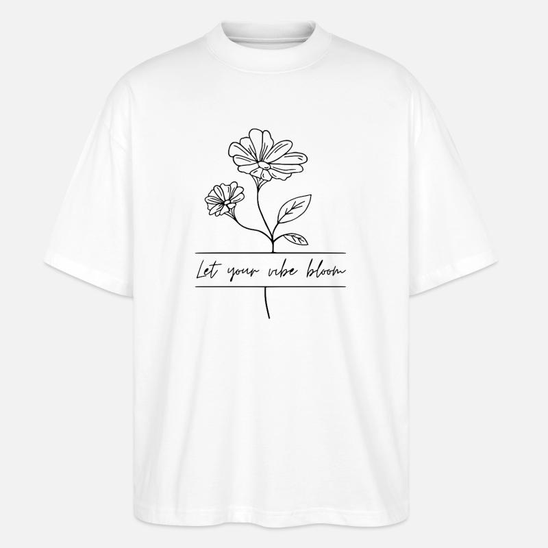 Let Your Vibe Bloom - Stanley/Stella Oversized Unisex Bio T-Shirt Blaster 2.0 - Weiß