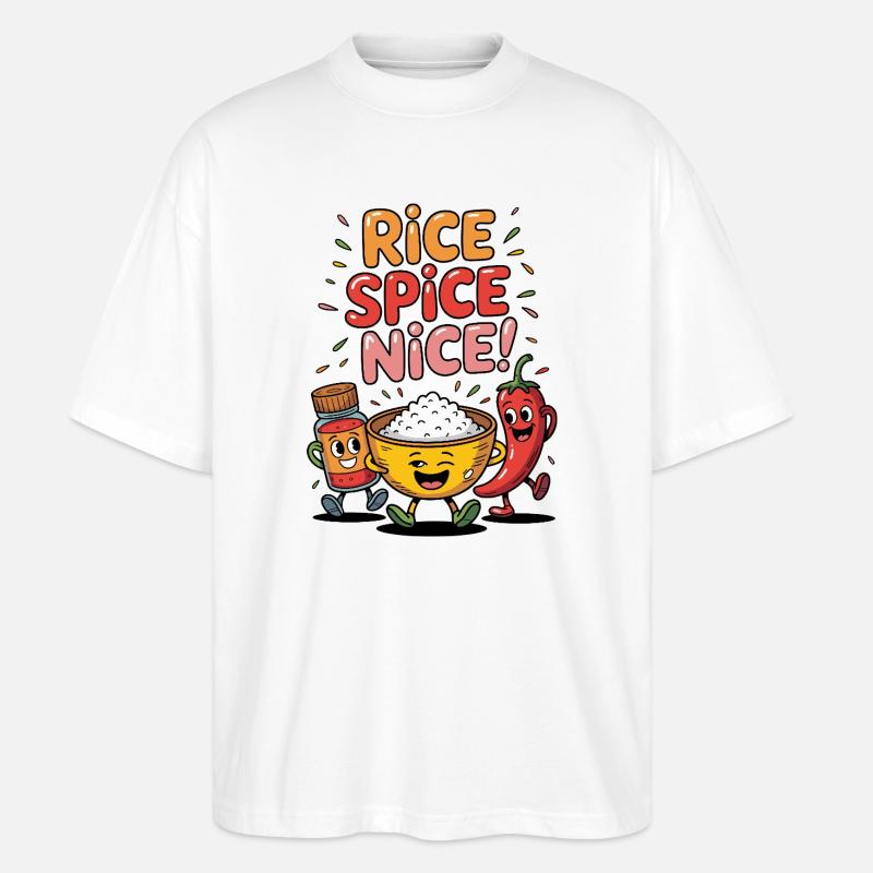 Fried Rice Spice Nice Hot Rice - Stanley/Stella Oversized Unisex Organic T-shirt Blaster 2.0 - white