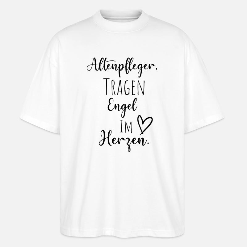 Altenpfleger Geschenk Spruch, Pflege Beruf Kollege - Stanley/Stella Oversized Unisex Bio T-Shirt Blaster 2.0 - Weiß