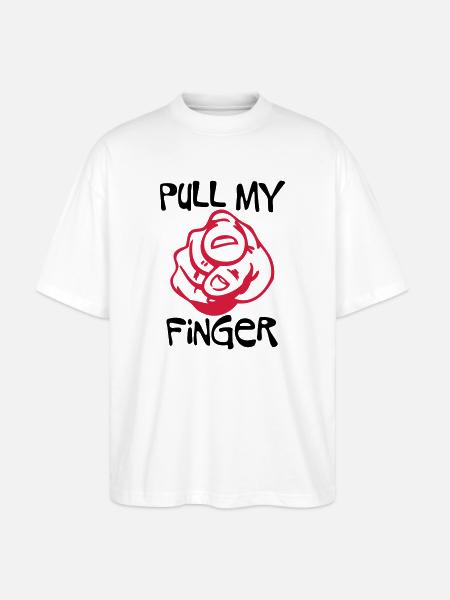 Pull my Finger - Stanley/Stella Oversized Unisex Bio T-Shirt Blaster 2.0 - Weiß