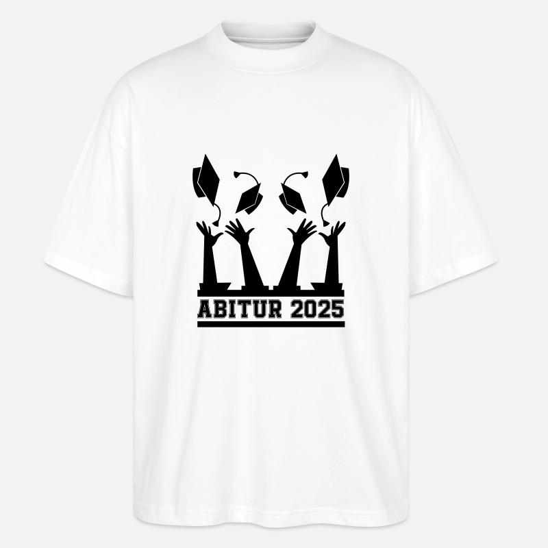 abitur 2025 - Stanley/Stella Oversized Unisex Bio T-Shirt Blaster 2.0 - Weiß