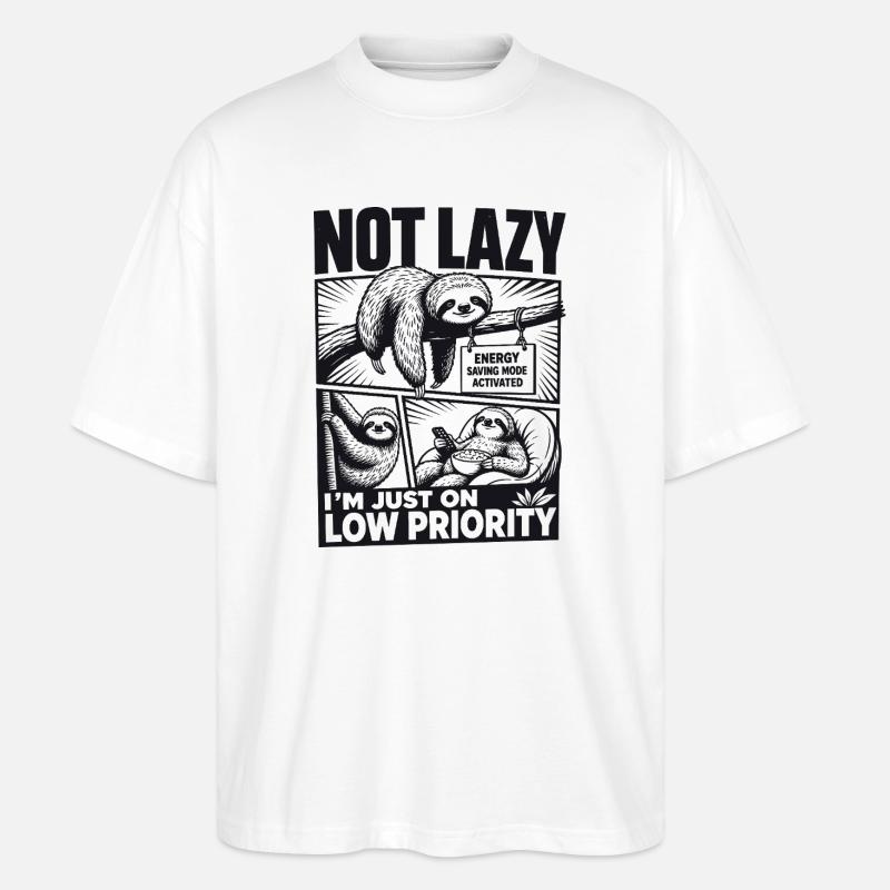 Not Lazy Low Priority Sloth - Stanley/Stella Oversized Unisex Bio T-Shirt Blaster 2.0 - Weiß
