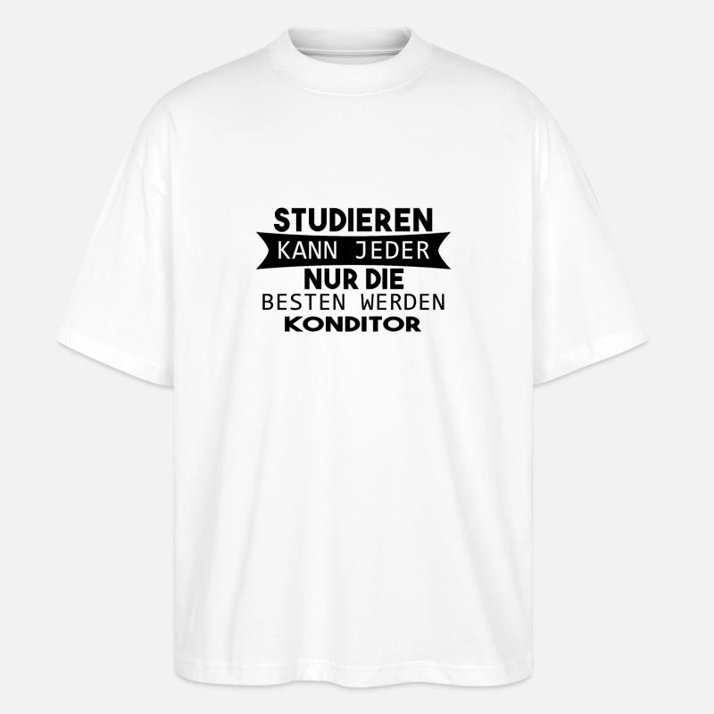 Konditor Geschenk - Stanley/Stella Oversized Unisex Bio T-Shirt Blaster 2.0 - Weiß