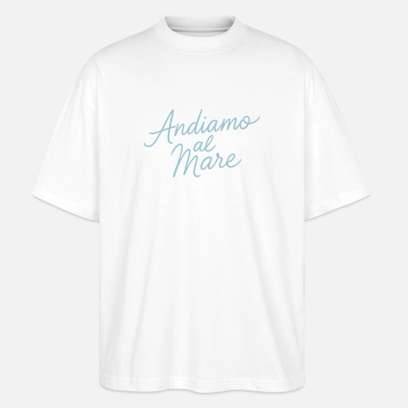 Andiamo al Mare - Stanley/Stella Oversized Unisex Bio T-Shirt Blaster 2.0 - Weiß