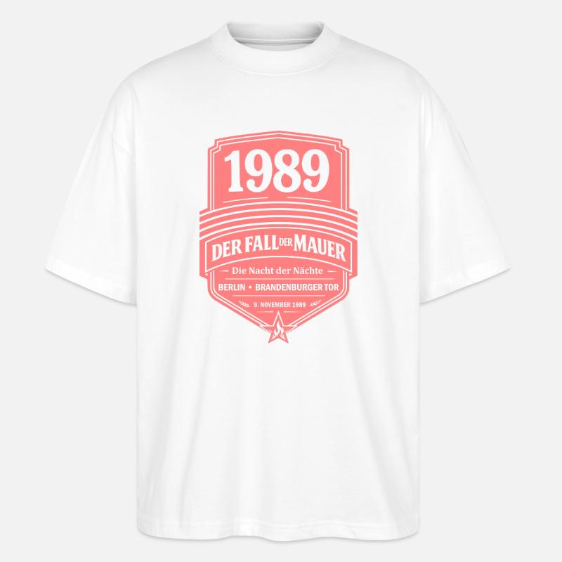 1989 – Der Fall der Mauer - Stanley/Stella Oversized Unisex Bio T-Shirt Blaster 2.0 - Weiß