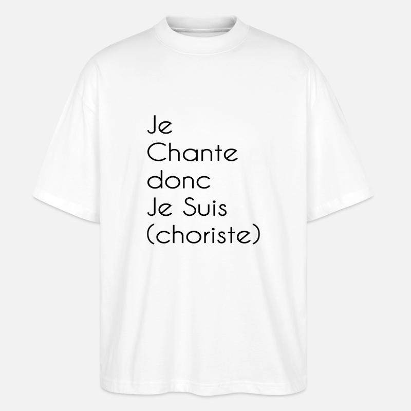 jeChanteDoncJeSUIS - Stanley/Stella Oversized Unisex Bio T-Shirt Blaster 2.0 - Weiß