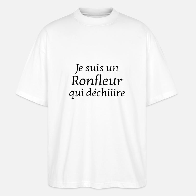 Ronfler / Ronfleur / Ronfleuse / Ronflement - T-shirt bio Blaster 2.0 coupe oversize Stanley/Stella Unisexe - blanc