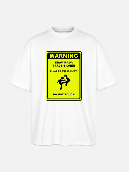 Warning! Krav Maga practitioner! - Stanley/Stella Oversized Unisex Organic T-shirt Blaster 2.0 - white