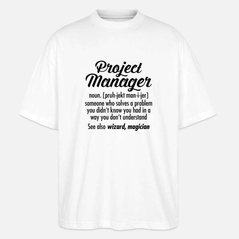 Project Manager - Definition - Stanley/Stella Oversized Unisex Organic T-shirt Blaster 2.0 - white
