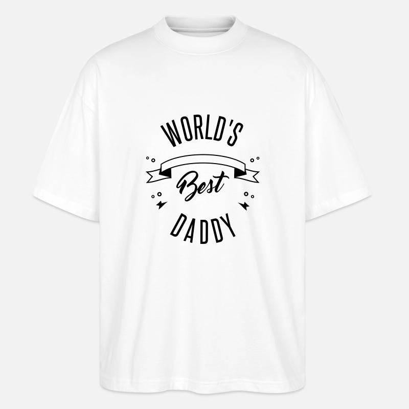 WORLD'S BEST DADDY - T-shirt bio Blaster 2.0 coupe oversize Stanley/Stella Unisexe - blanc