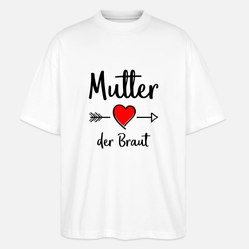 mutter der braut - Stanley/Stella Oversized Unisex Bio T-Shirt Blaster 2.0 - Weiß