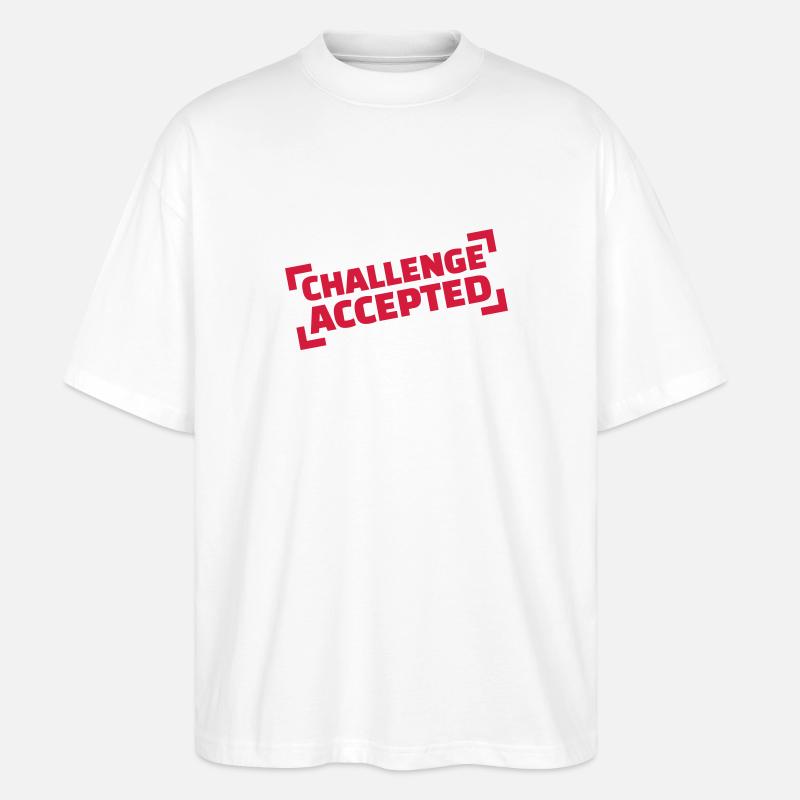 Challenge accepted - T-shirt bio Blaster 2.0 coupe oversize Stanley/Stella Unisexe - blanc