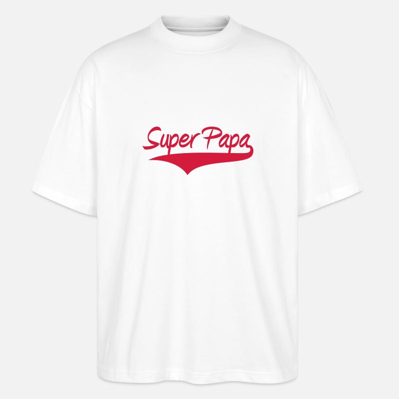 Super Papa ! - Stanley/Stella Oversized Unisex Bio T-Shirt Blaster 2.0 - Weiß