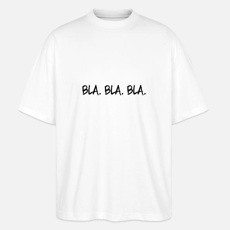 Bla Bla Bla - T-shirt bio Blaster 2.0 coupe oversize Stanley/Stella Unisexe - blanc