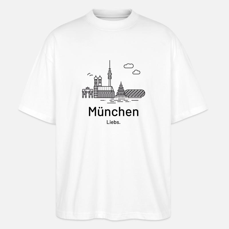 München. Liebs. - Stanley/Stella Oversized Unisex Bio T-Shirt Blaster 2.0 - Weiß