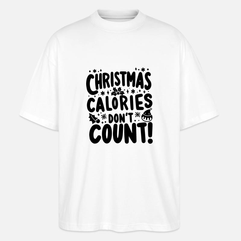 Weihnachtskalorien zählen nicht - Stanley/Stella Oversized Unisex Bio T-Shirt Blaster 2.0 - Weiß